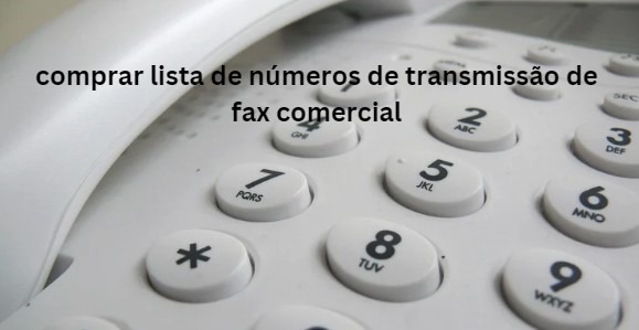 comprar lista de números de transmissão de fax comercial