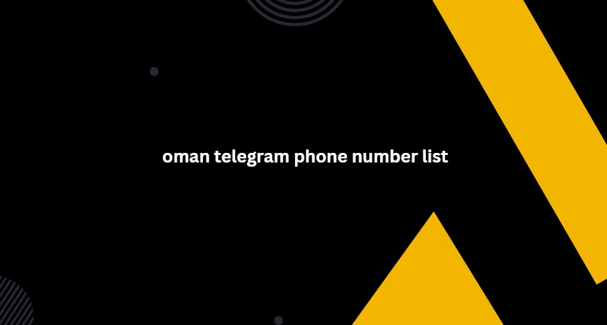 oman telegram phone number list